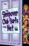 [The Sleepover Club 17] • The Sleepover Club Surfs the Net